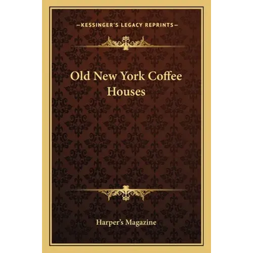 Old New York Coffee Houses - Paperback 1