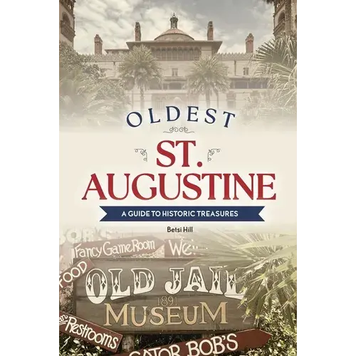 Oldest St. Augustine - Paperback 1
