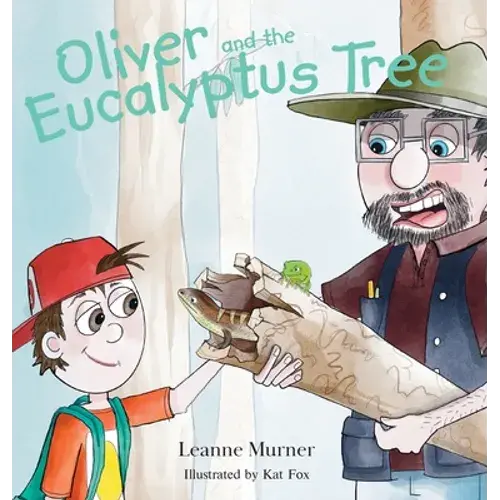 Oliver And The Eucalyptus Tree - Hardcover 1