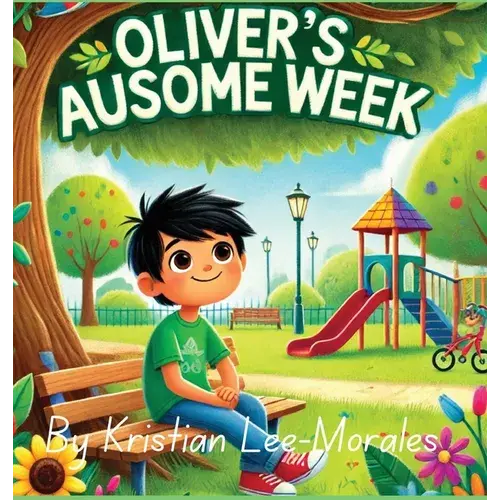 Oliver's Ausome Week - Hardcover 1