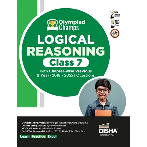 Olympiad Champs Logical Reasoning Class 7 With Chapter-Wise Previous 5 Year (2018 - 2022) Questions Complete Prep Guide With Theory, Pyqs, Past & Prac - Paperback 1