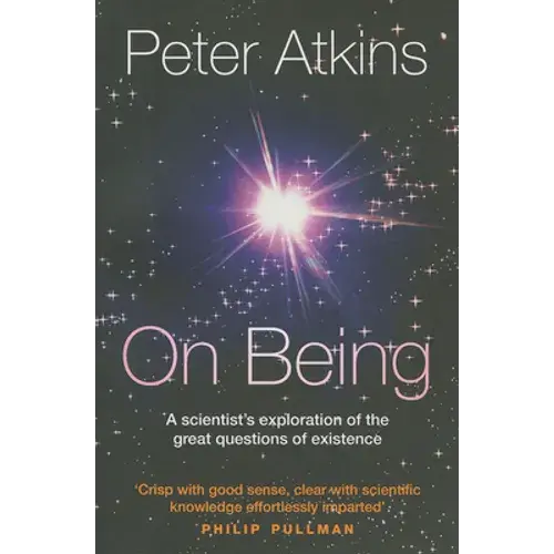 On Being: A Scientist's Exploration Of The Great Questions Of Existence - Paperback 1