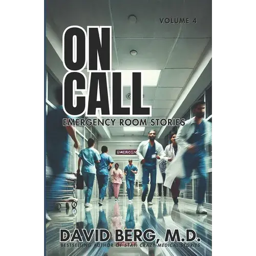 On Call: Emergency Room Stories: Volume 4 - Paperback 1