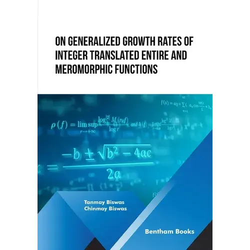 On Generalized Growth Rates Of Integer Translated Entire And Meromorphic Functions - Paperback 1