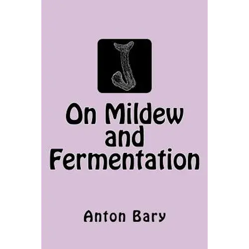 On Mildew And Fermentation - Paperback 1