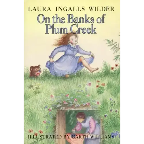 On The Banks Of Plum Creek: A Newbery Honor Award Winner - Hardcover 1