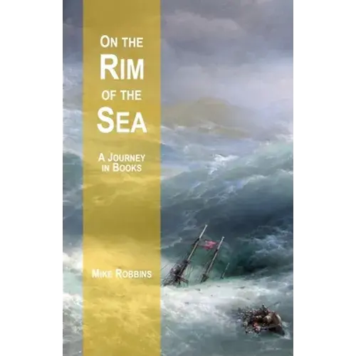 On The Rim Of The Sea: A Journey In Books - Paperback 1