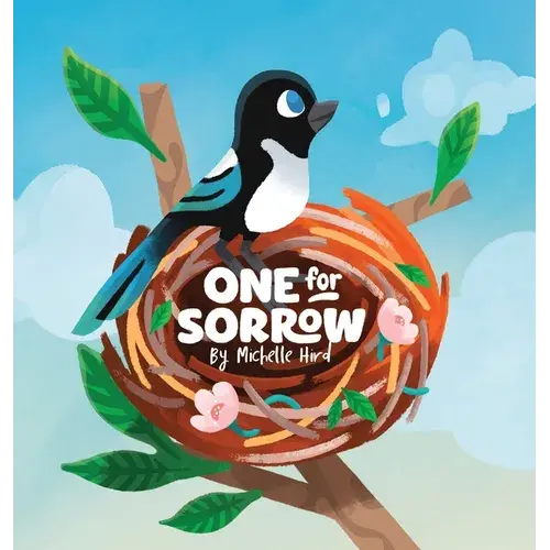 One For Sorrow: An Uplifting Picture Book About Belonging For Ages 5-7 - Hardcover 1