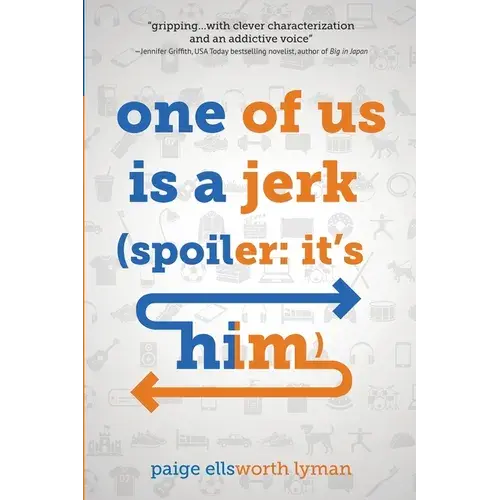 One Of Us Is A Jerk (Spoiler: It's Him) - Paperback 1