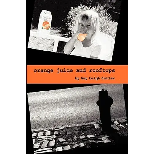 Orange Juice And Rooftops - Paperback 1