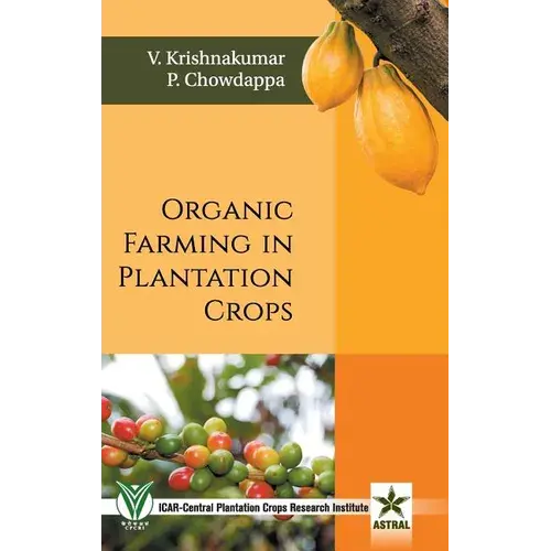 Organic Farming In Plantation Crops - Hardcover 1