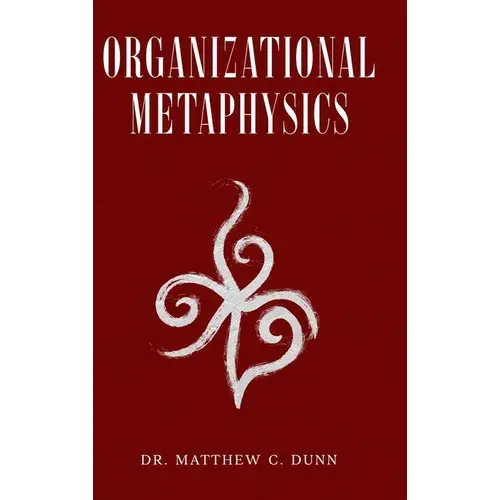 Organizational Metaphysics - Hardcover 1