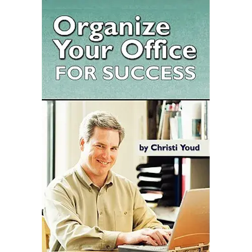 Organize Your Office For Success - Paperback 1