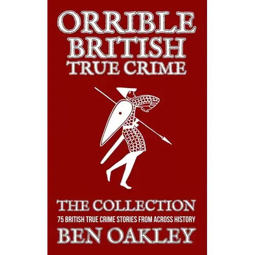 Orrible British True Crime Books 1 To 5 - Paperback 1