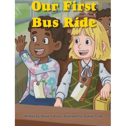 Our First Bus Ride - Hardcover 1