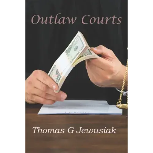 Outlaw Courts - Paperback 1