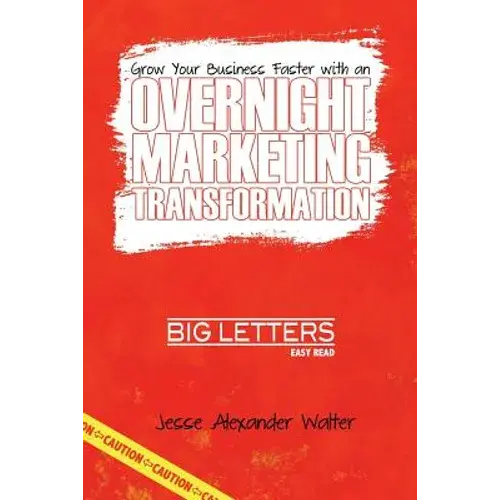 Overnight Marketing Transformation - Paperback 1