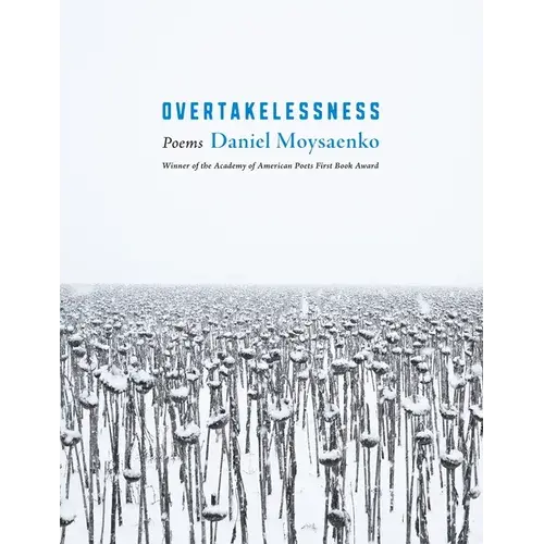 Overtakelessness: Poems - Paperback 1