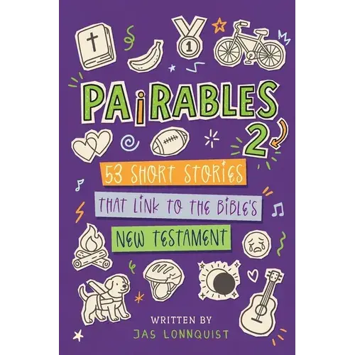 Pairables 2: 53 Short Stories That Link To The Bible's New Testament - Paperback 1