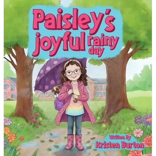 Paisley's Joyful Rainy Day - Hardcover 1