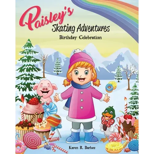 Paisley's Skating Adventures: Birthday Celebration - Paperback 1