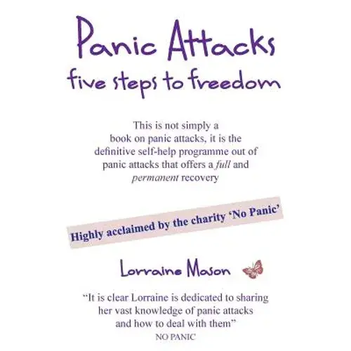 Panic Attacks Five Steps To Freedom - Paperback 1