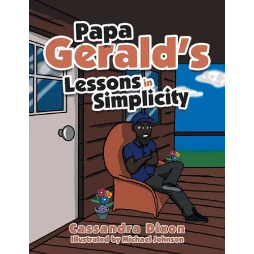 Papa Gerald's Lessons In Simplicity - Paperback 1