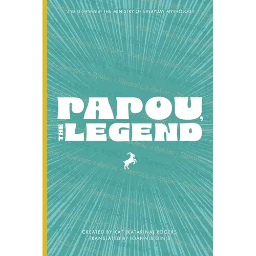 Papou, The Legend (Paperback, English/Greek): Tall Tales From A Greek Grandfather - Bilingual Greek-English Picture Book - Paperback 1