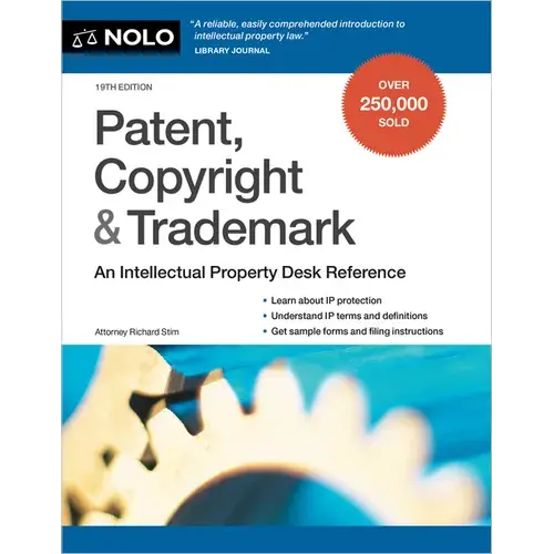 Patent, Copyright & Trademark: An Intellectual Property Desk Reference - Paperback 1