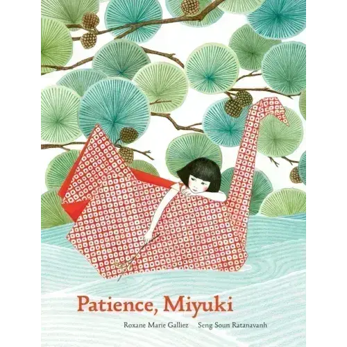 Patience Miyuki: (Intergenerational Picture Book Ages 5-8 Teaches Life Lessons Of Learning How To Wait, Japanese Art And Scenery) - Hardcover 1