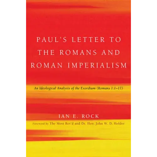 Paul's Letter To The Romans And Roman Imperialism - Paperback 1