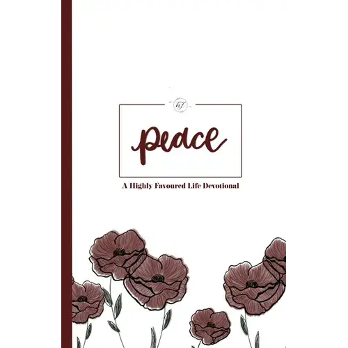 Peace: A Highly Favoured Life Devotional - Paperback 1