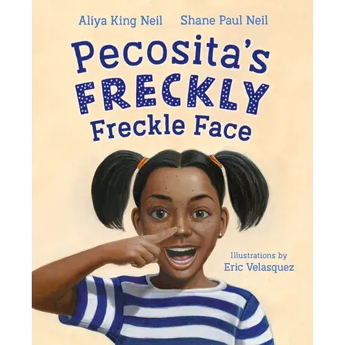 Pecosita's Freckly Freckle Face - Hardcover 1