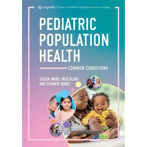 Pediatric Population Health: Common Conditions - Paperback 1