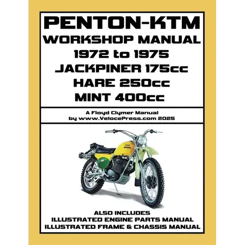 Penton - Ktm 1972-1975 Jackpiner 175Cc - Hare 250Cc - Mint 400Cc Workshop Manual And Parts Manuals - Paperback 1