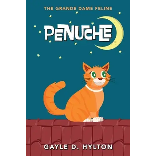 Penuche: The Grande Dame Feline - Paperback 1