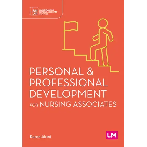 Personal And Professional Development For Nursing Associates (First Edition) - Paperback 1