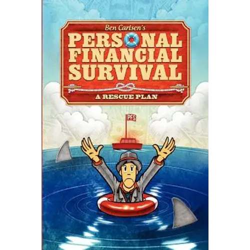 Personal Financial Survival: A Rescue Plan - Paperback 1