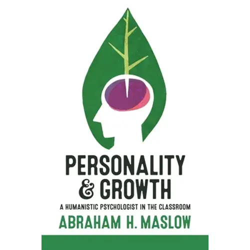 Personality And Growth: A Humanistic Psychologist In The Classroom - Paperback 1