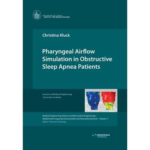 Pharyngeal Airflow Simulation In Obstructive Sleep Apnea Patients - Paperback 1