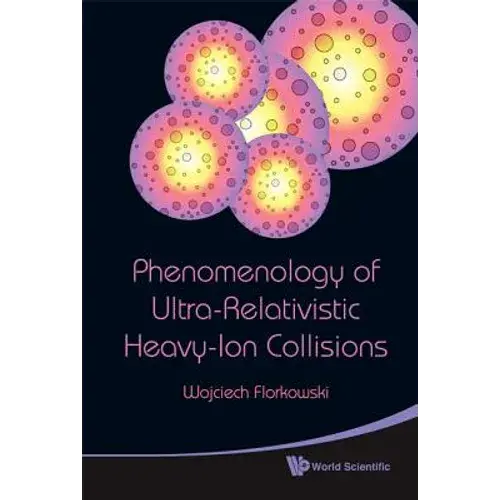 Phenomenology Of Ultra-Relativistic He.. - Hardcover 1