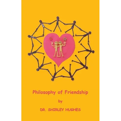 Philosophy Of Friendship - Paperback 1