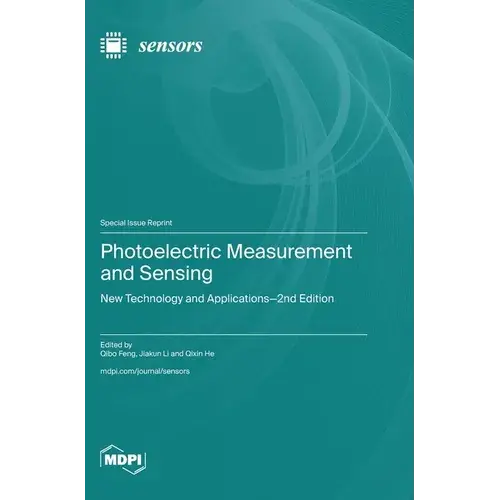 Photoelectric Measurement And Sensing: New Technology And Applications-2Nd Edition - Hardcover 1