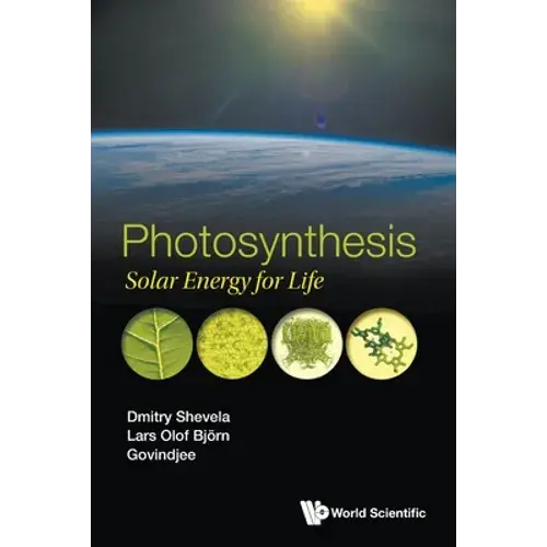 Photosynthesis: Solar Energy For Life - Paperback 1