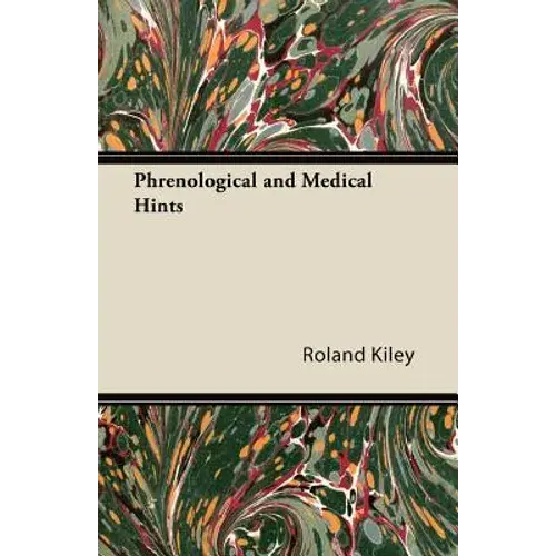 Phrenological And Medical Hints - Paperback 1