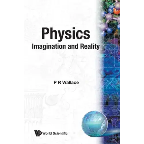 Physics: Imagination & Reality (B/S) - Paperback 1