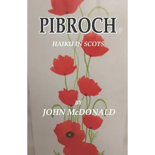 Pibroch: Haiku In Scots - Paperback 1