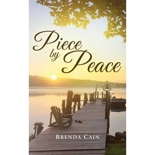 Piece By Peace: I Have Been Both Broken And Blessed - Hardcover 1