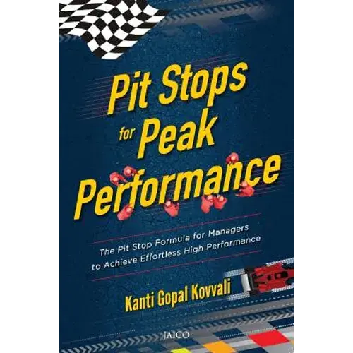 Pit Stops For Peak Performance - Paperback 1