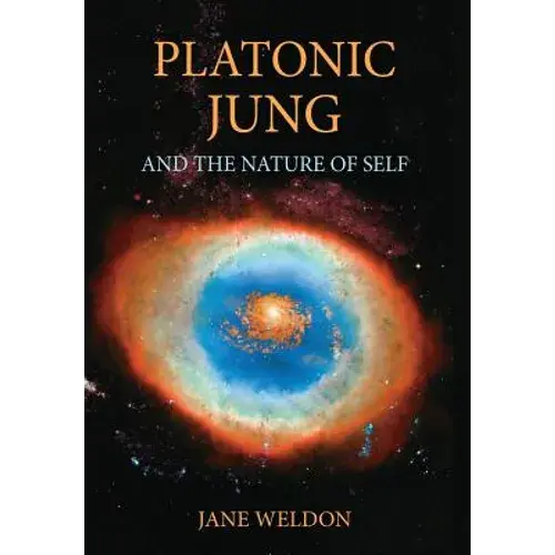 Platonic Jung: And The Nature Of Self - Hardcover 1
